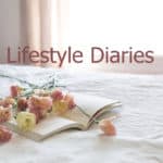 (image that shows that this is a lifestyle diaries type of blog entry)